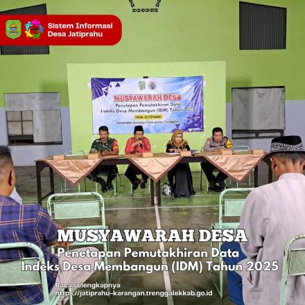 MUSYAWARAH PENETAPAN PEMUTAKHIRAN IDM 2025